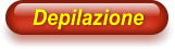 Depilazione